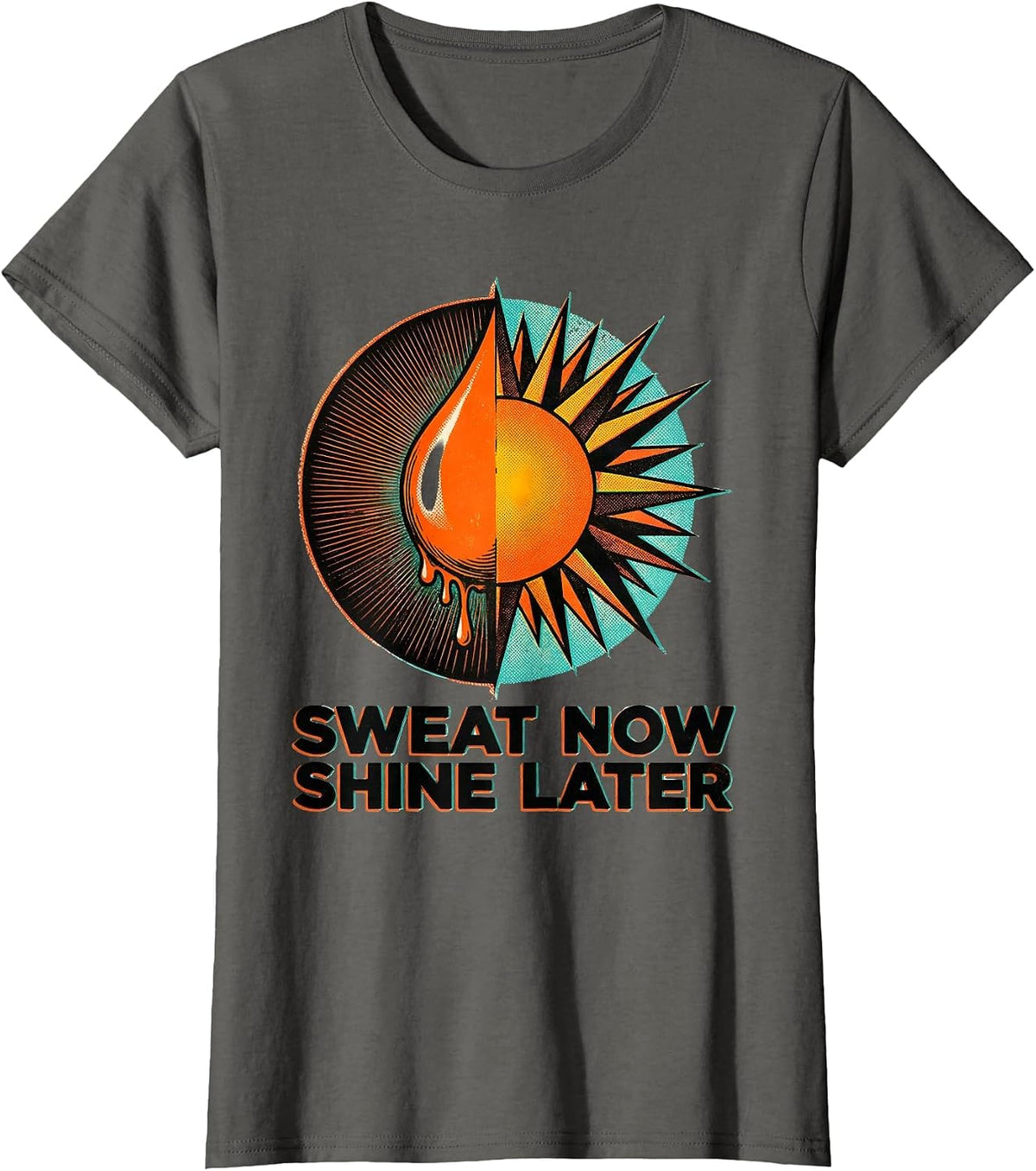 Women's Sweat Now Shine Later Athleisure Motivational Design T-Shirt - Asphalt Grey