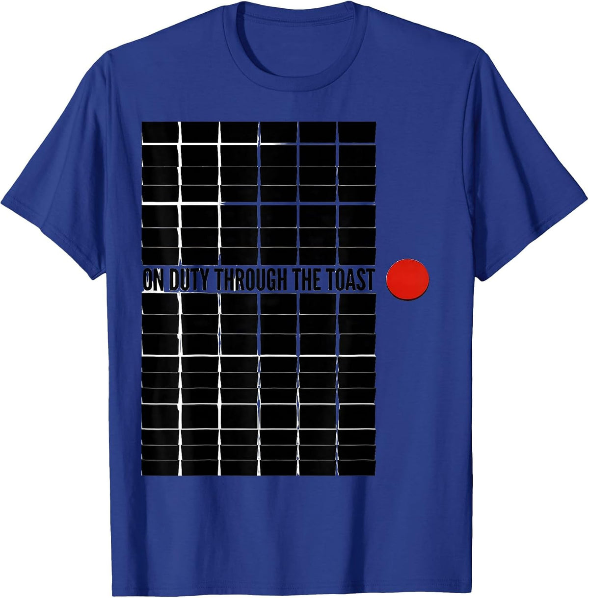 Men's On Duty Through The Toast Funny Firefighter Christmas Humor T-Shirt - Royal Blue
