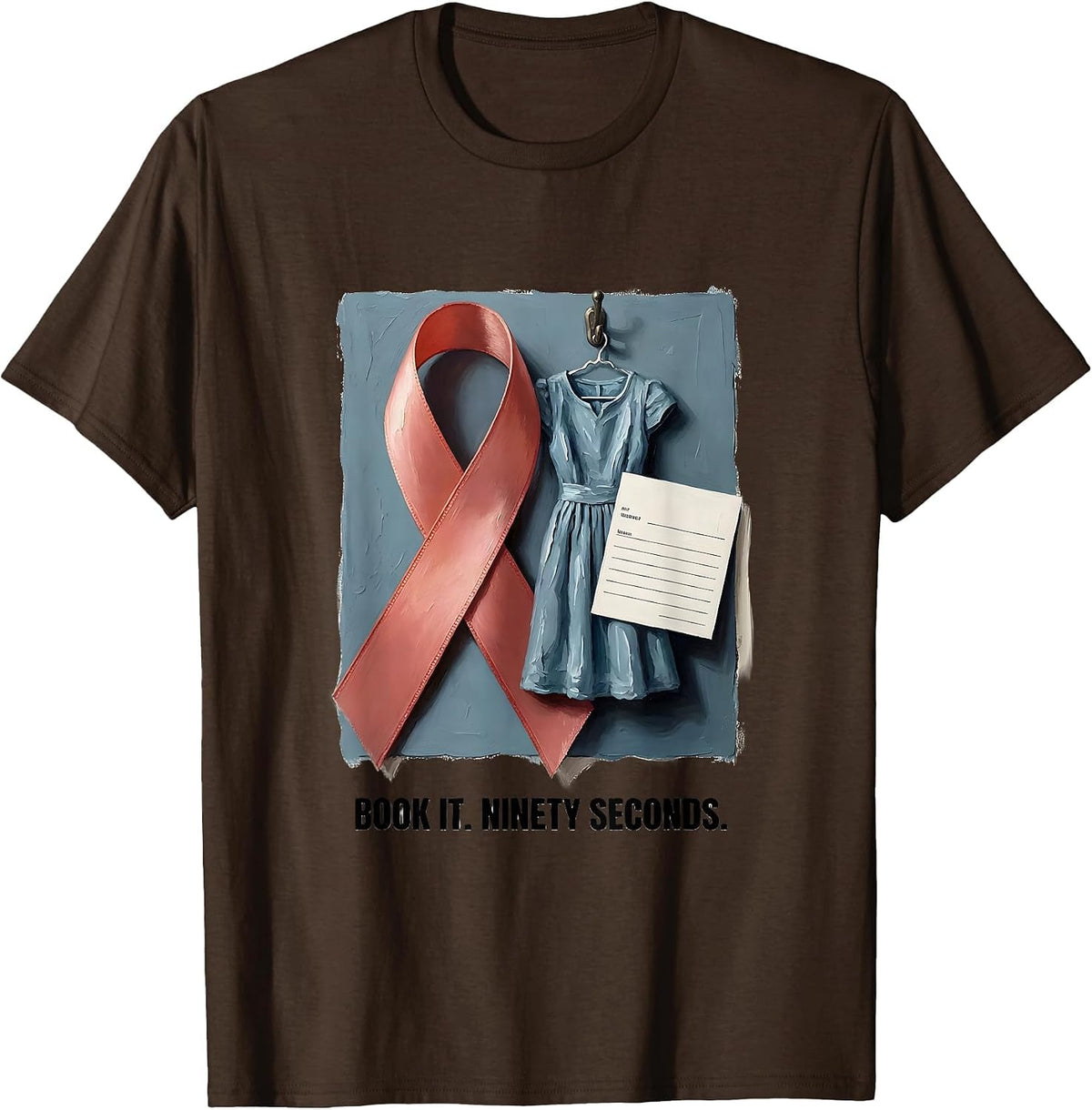 Men's Book It Ninety Seconds Radiology Tech Graduation Gift T-Shirt - Brown