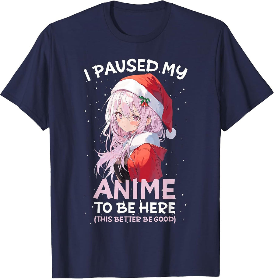 I Paused My Anime to Be Here Anime Girl Santa Hat Otaku T-Shirt - Navy Blue