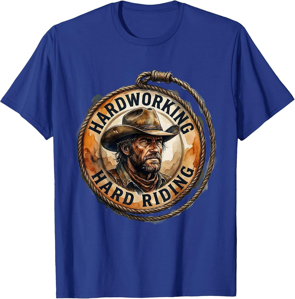 Hardworking Hard Riding Cowboy Graphic Design T-Shirt - Royal Blue