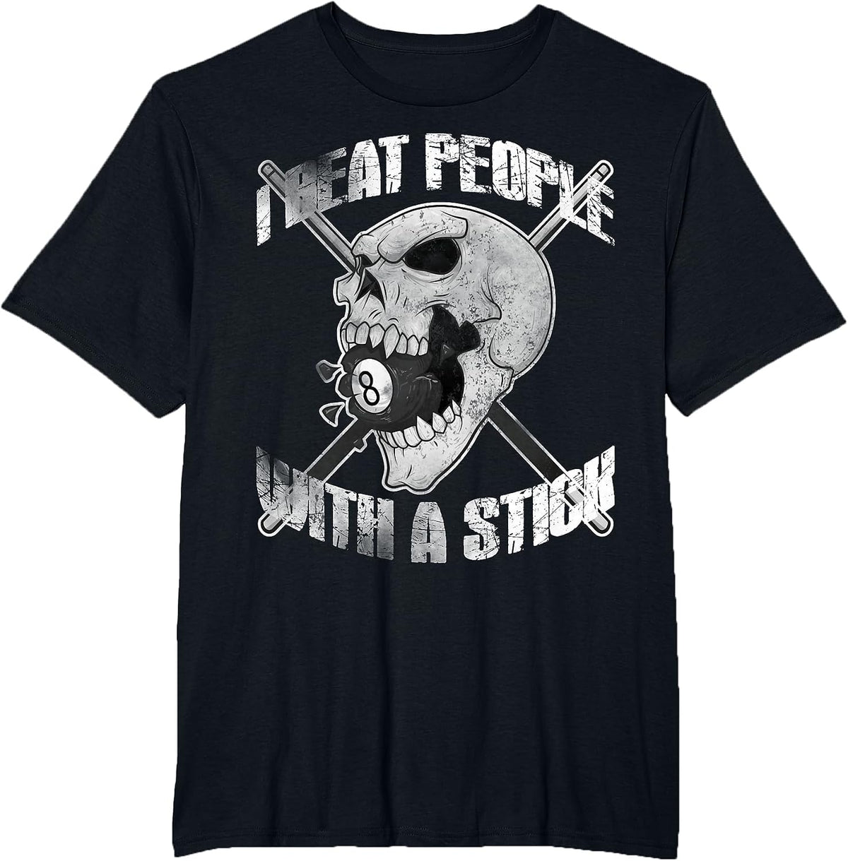 Billiards I Beat People with a Stick Skull Eightball T Shirt T-Shirt - Black