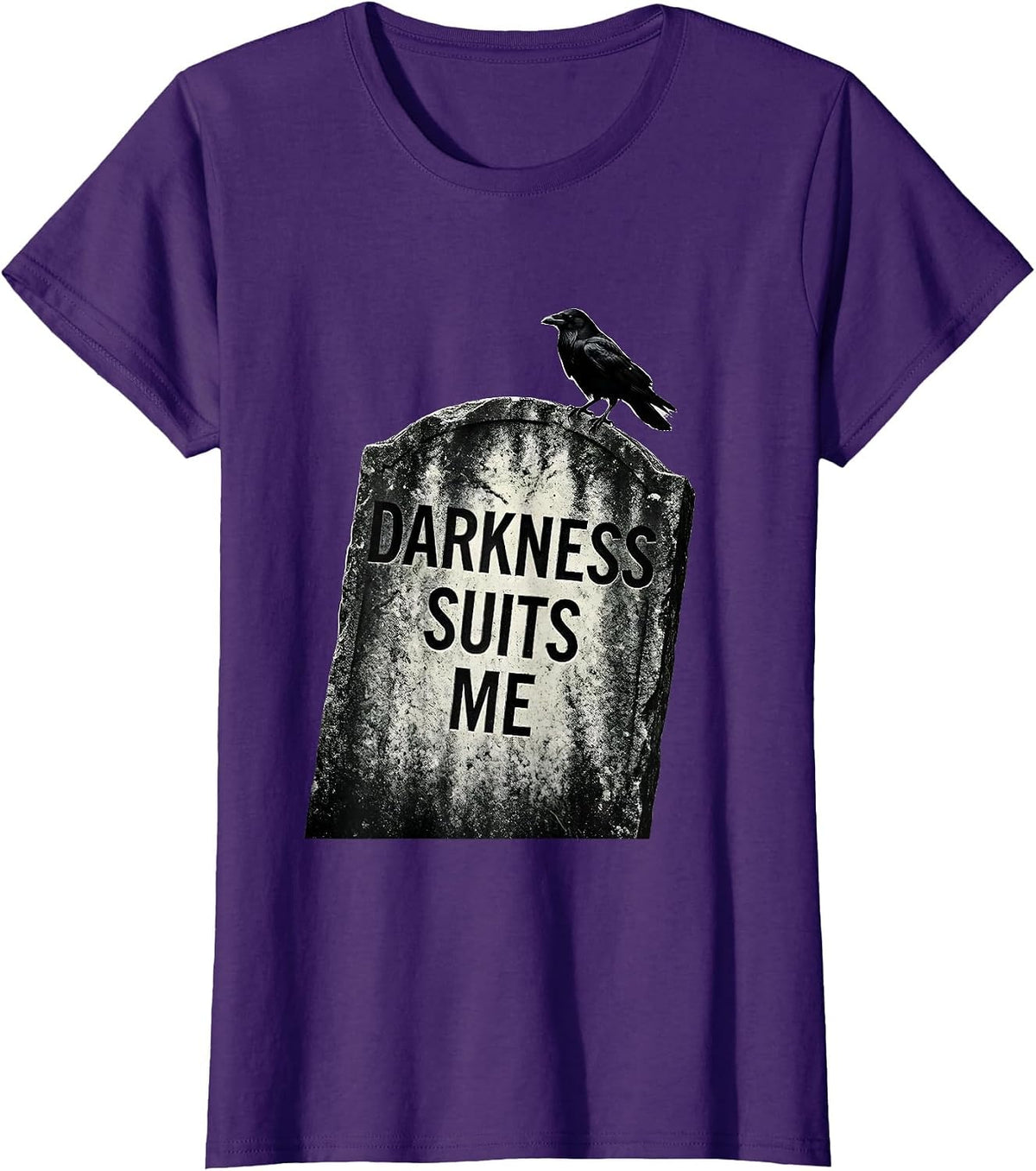 Women's Darkness Suits Me Gothic Crow Humor Dark Humor Raven Lover T-Shirt - Purple