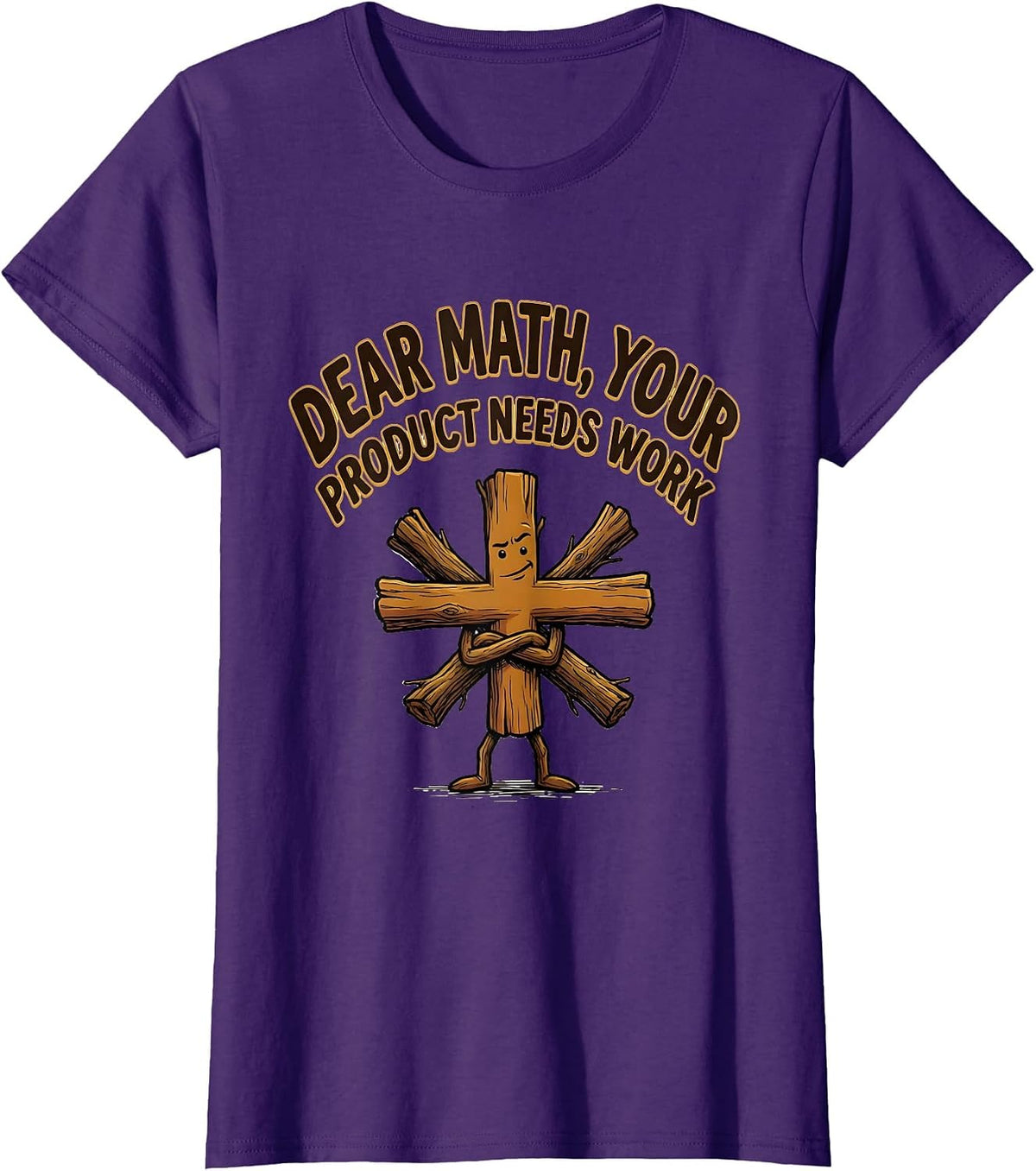 Women's Dear Math, Your Product Needs Work Funny Math Teacher T-Shirt - Purple