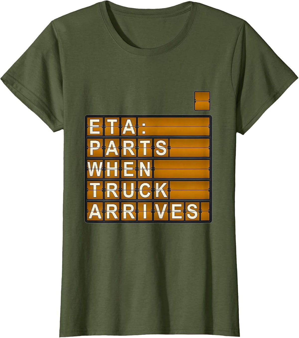 Women's ETA PARTS WHEN TRUCK ARRIVES Mechanic Skeleton Auto Repair T-Shirt - Olive Green