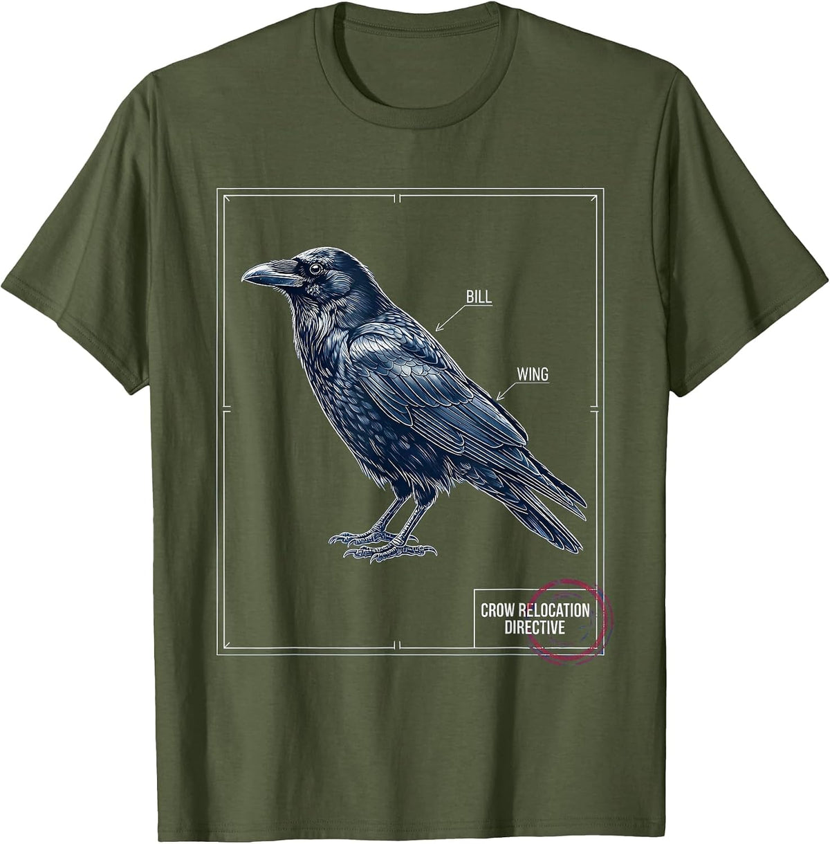 Crow Relocation Directive Funny Dark Humor Bird Lover T-Shirt - Olive Green