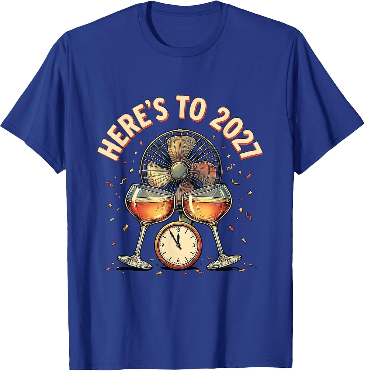 Here's To 2027 Novelty Party Countdown New Year T-Shirt - Royal Blue