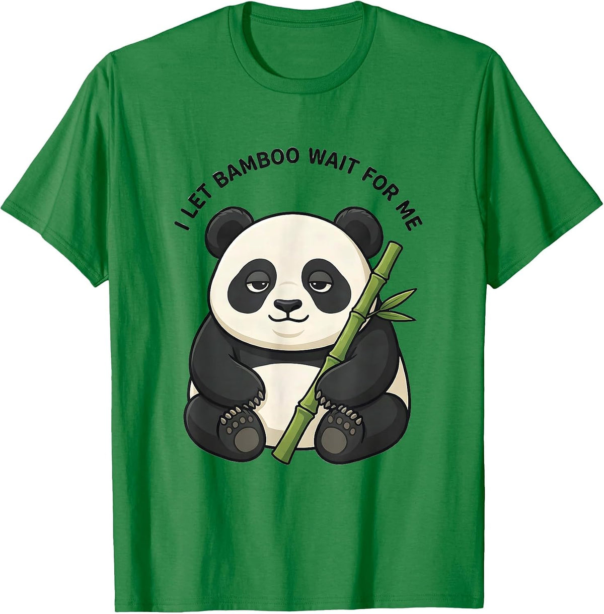 Men's I Let Bamboo Wait For Me Cute Kawaii Panda Lover Humor T-Shirt - Kelly Green