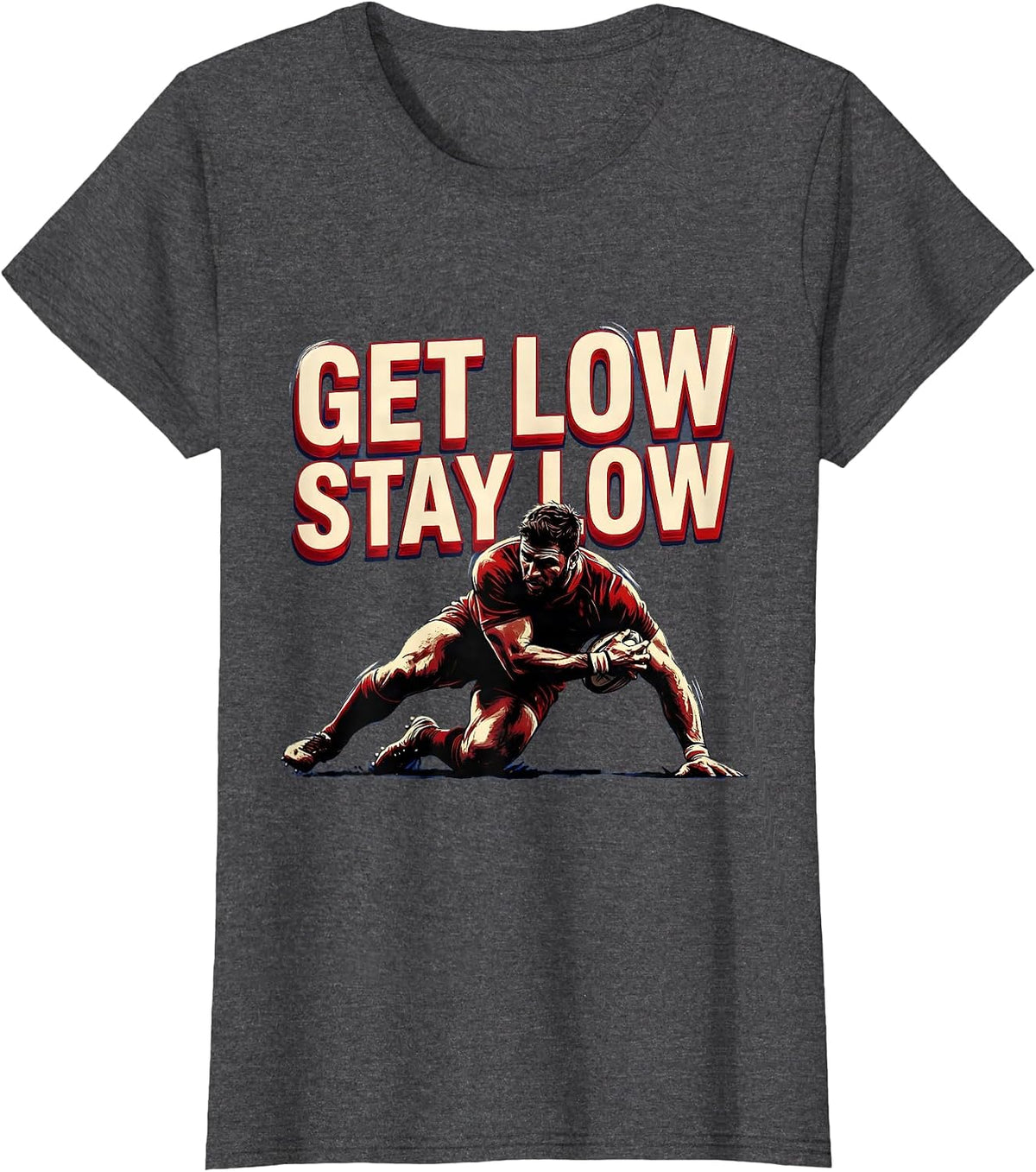 Women's Get Low Stay Low Rugby Scrum Design T-Shirt - Dark Heather Grey