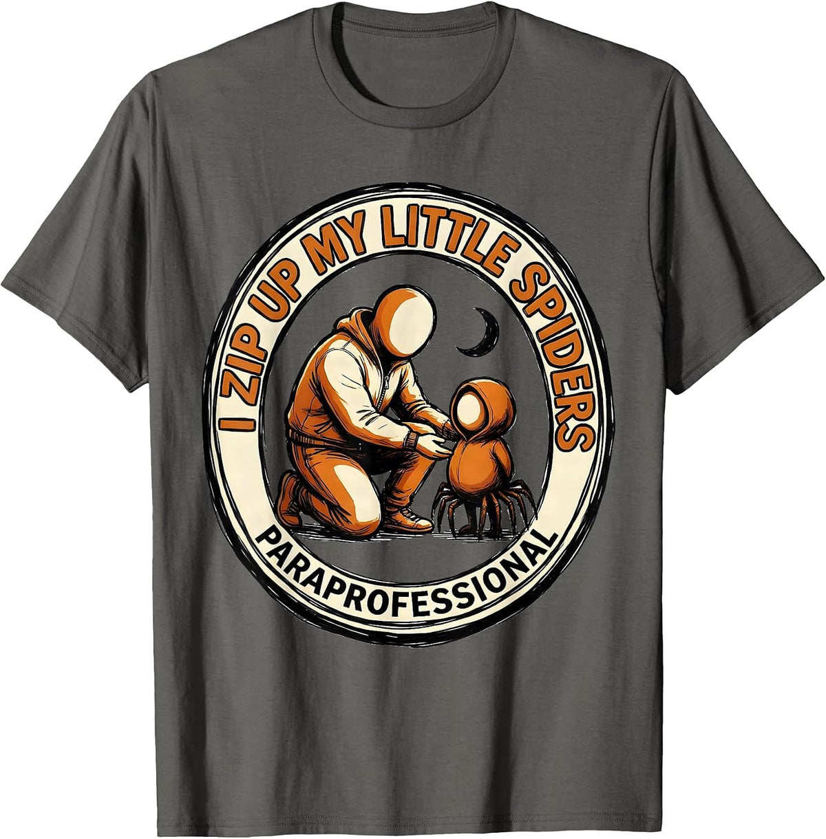Men's I Zip Up My Little Spiders Paraprofessional Halloween T-Shirt - Asphalt Grey