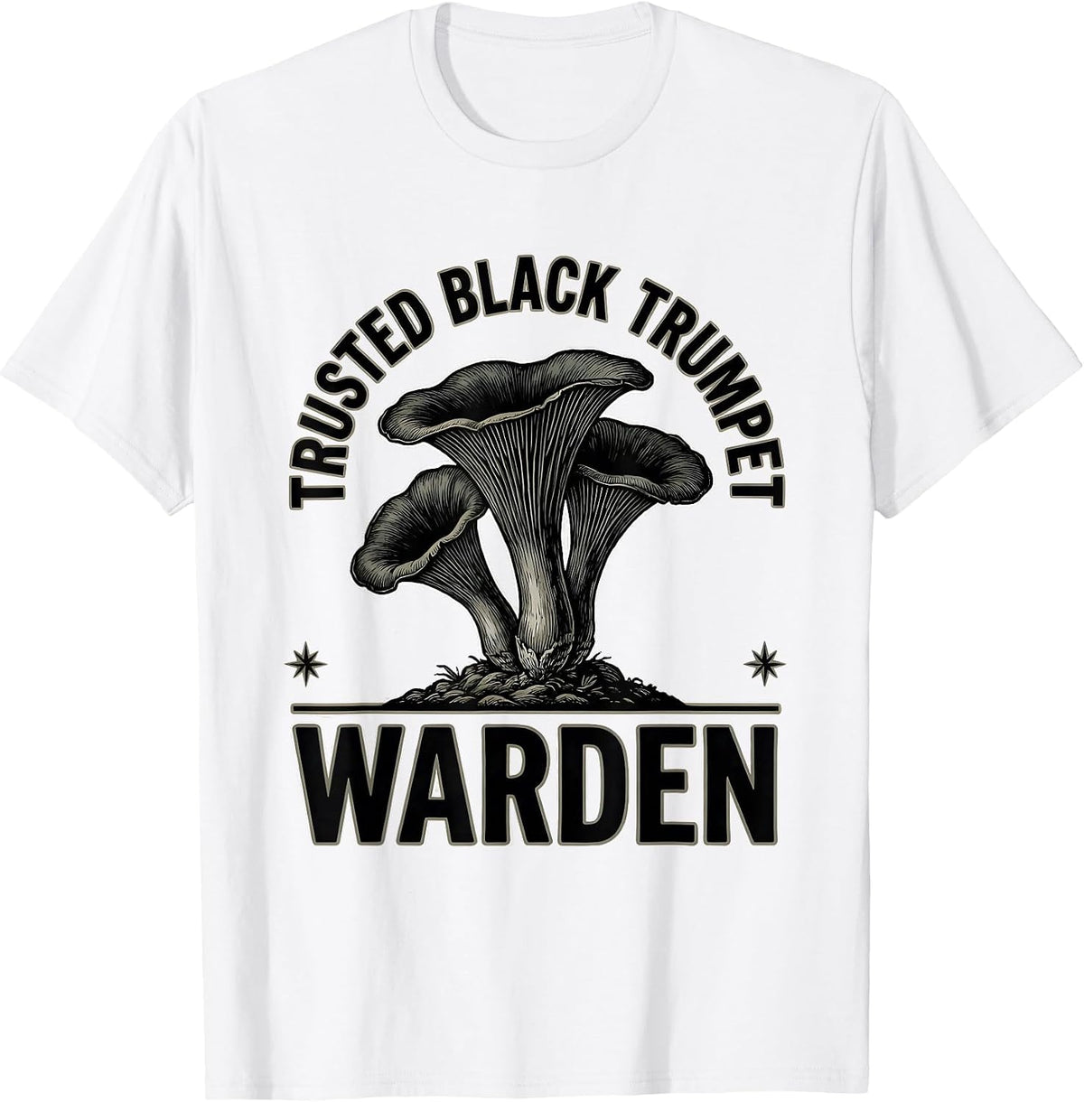 Men's Trusted Black Trumpet Warden Retro Mushroom Forager Gift T-Shirt - White