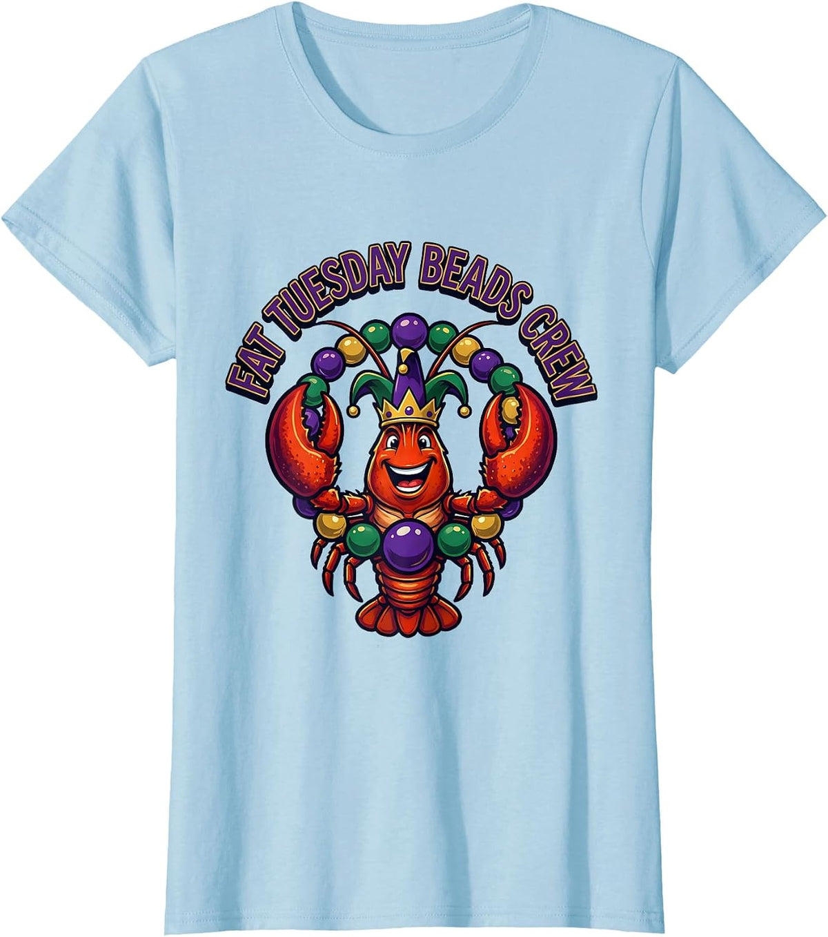 Fat Tuesday Beads Crew Funny Mardi Gras Crawfish Party Humor T-Shirt - Baby Blue
