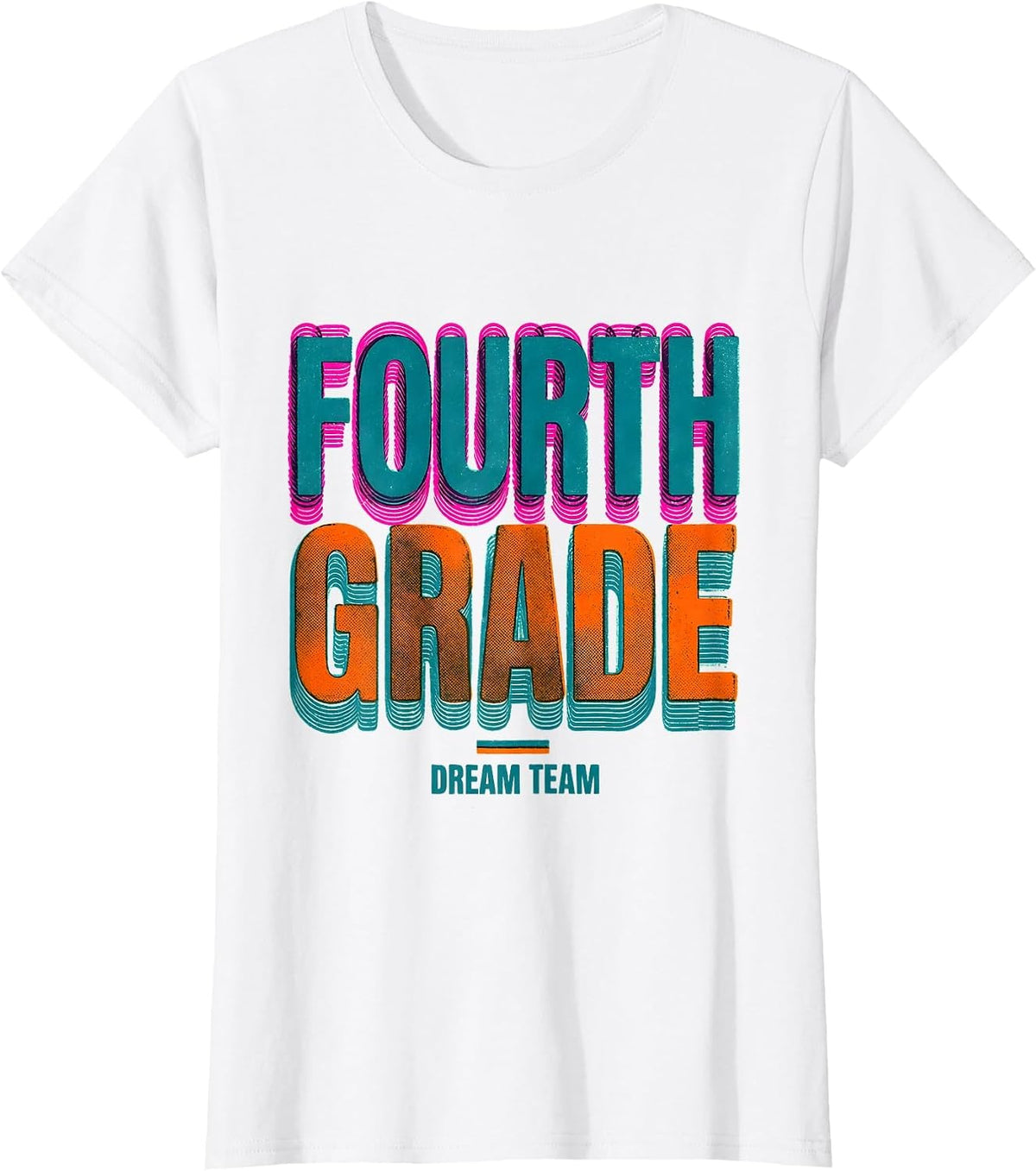 Women's Fourth Grade Dream Team Cheerful Back to School Teacher T-Shirt - White