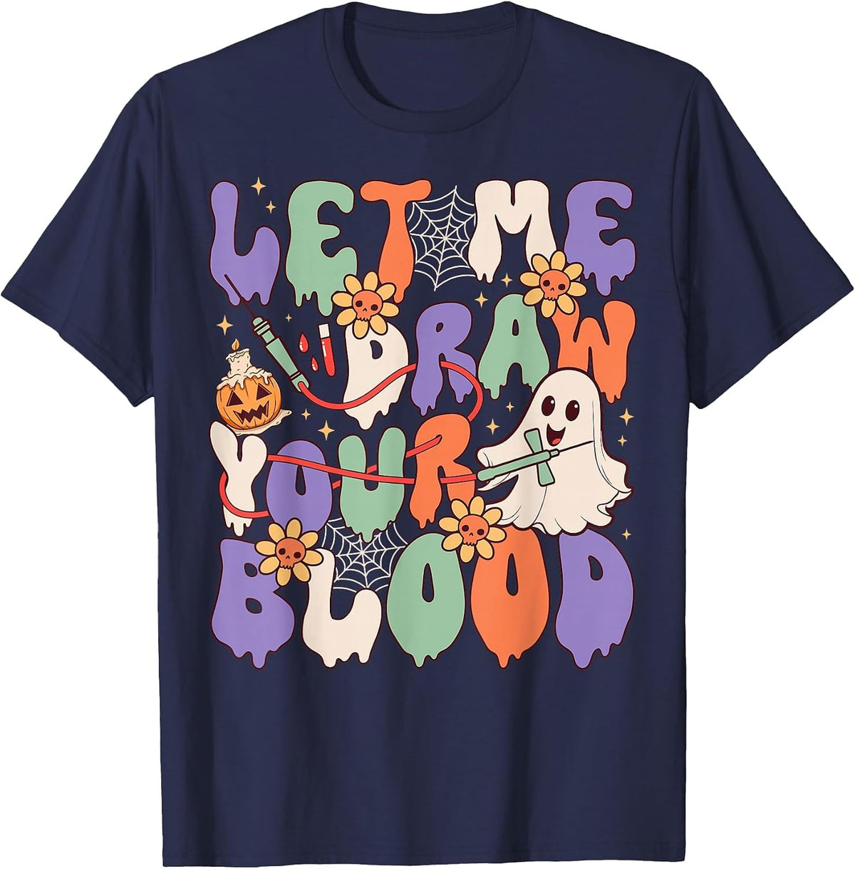 Let Me Draw Your Blood Funny Phlebotomist Halloween Spooky T-Shirt - Navy Blue