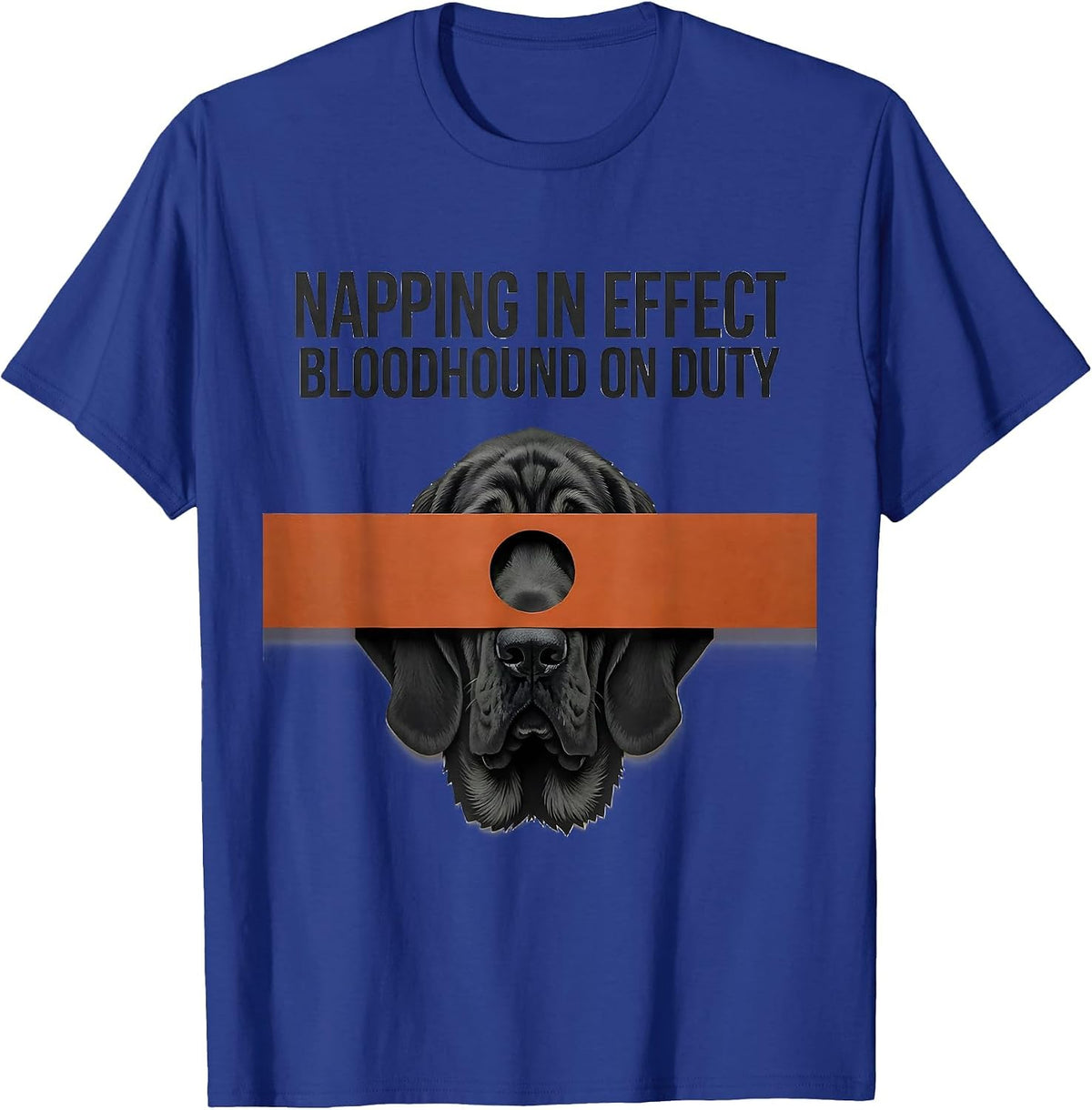 Napping In Effect Bloodhound On Duty Dog Owner Sleepshirt T-Shirt - Royal Blue