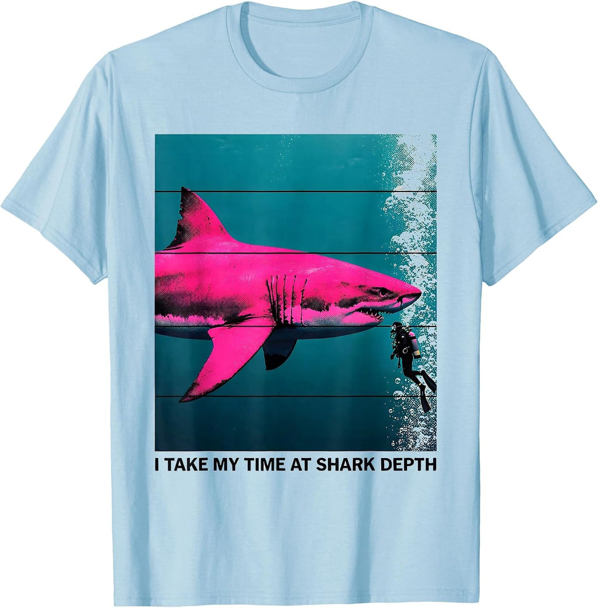 I Take My Time At Shark Depth Risograph Scuba Diver Gift T-Shirt - Baby Blue