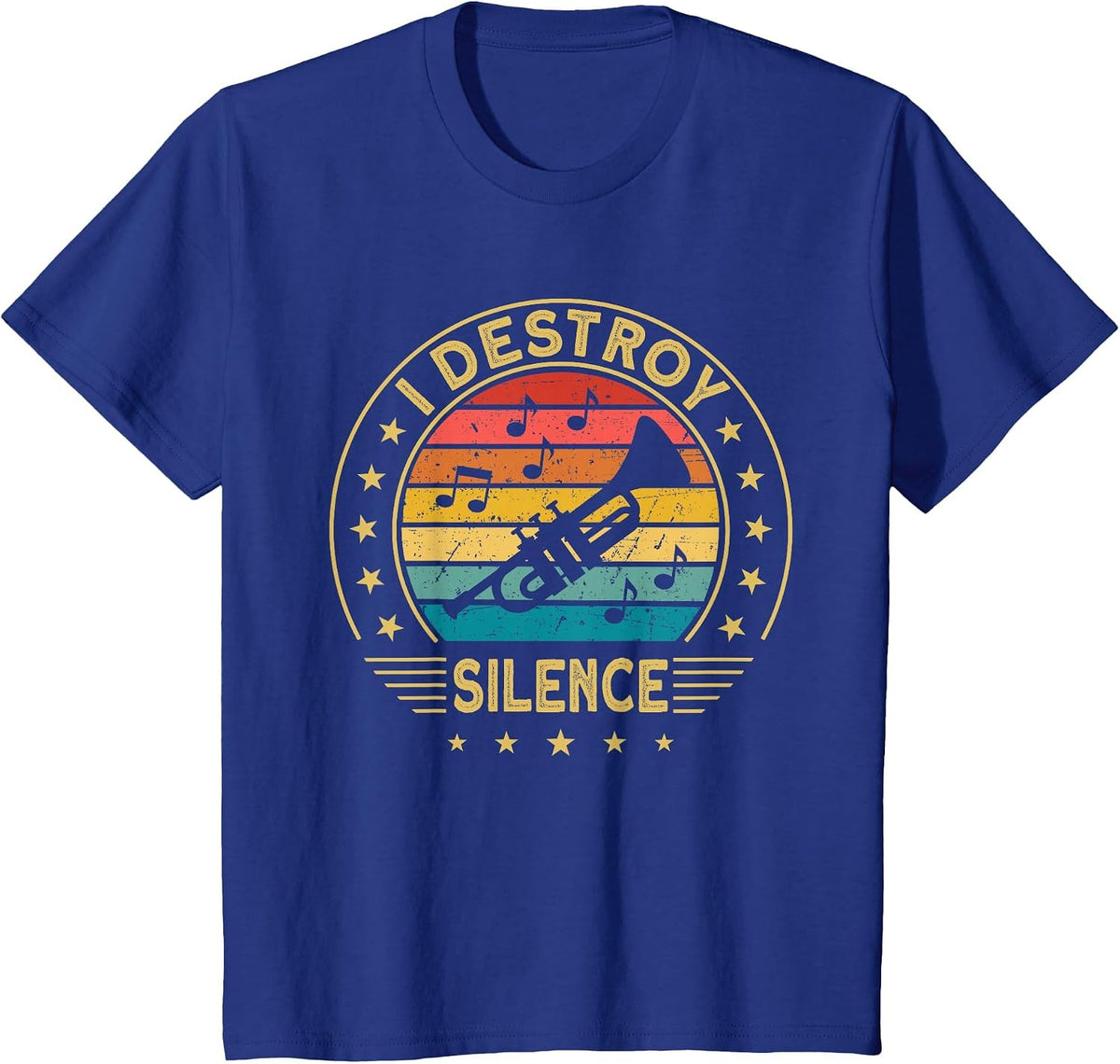 Trumpeter Trumpet Musician I Destroy Silence T-Shirt - Royal Blue