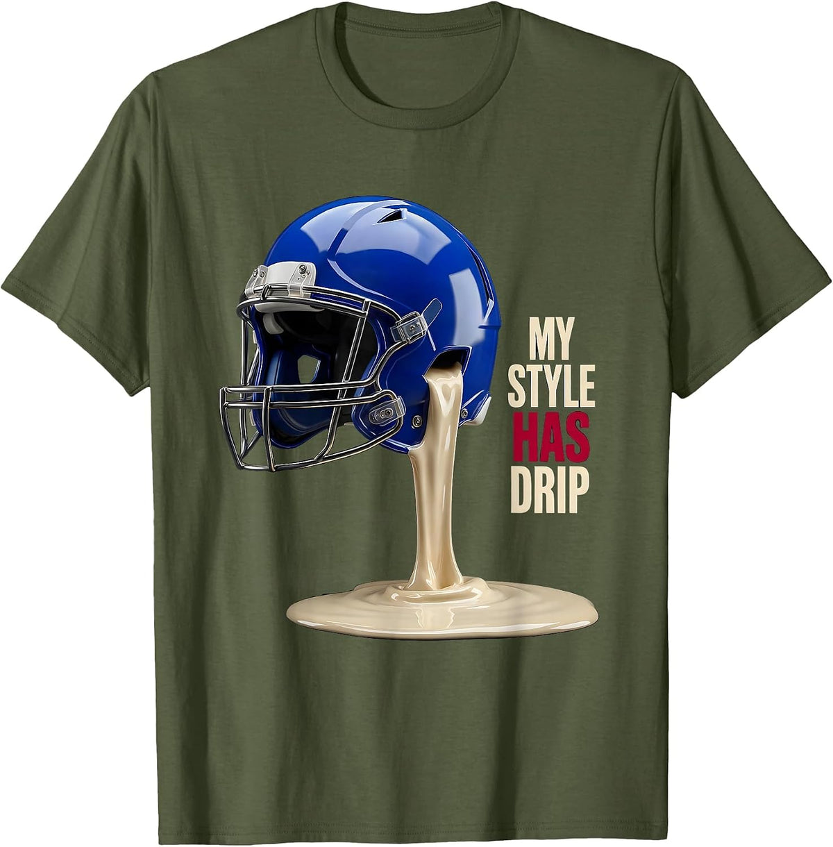 My Style Has Drip 3D Football Helmet Youth Sports Ice Cream T-Shirt - Olive Green