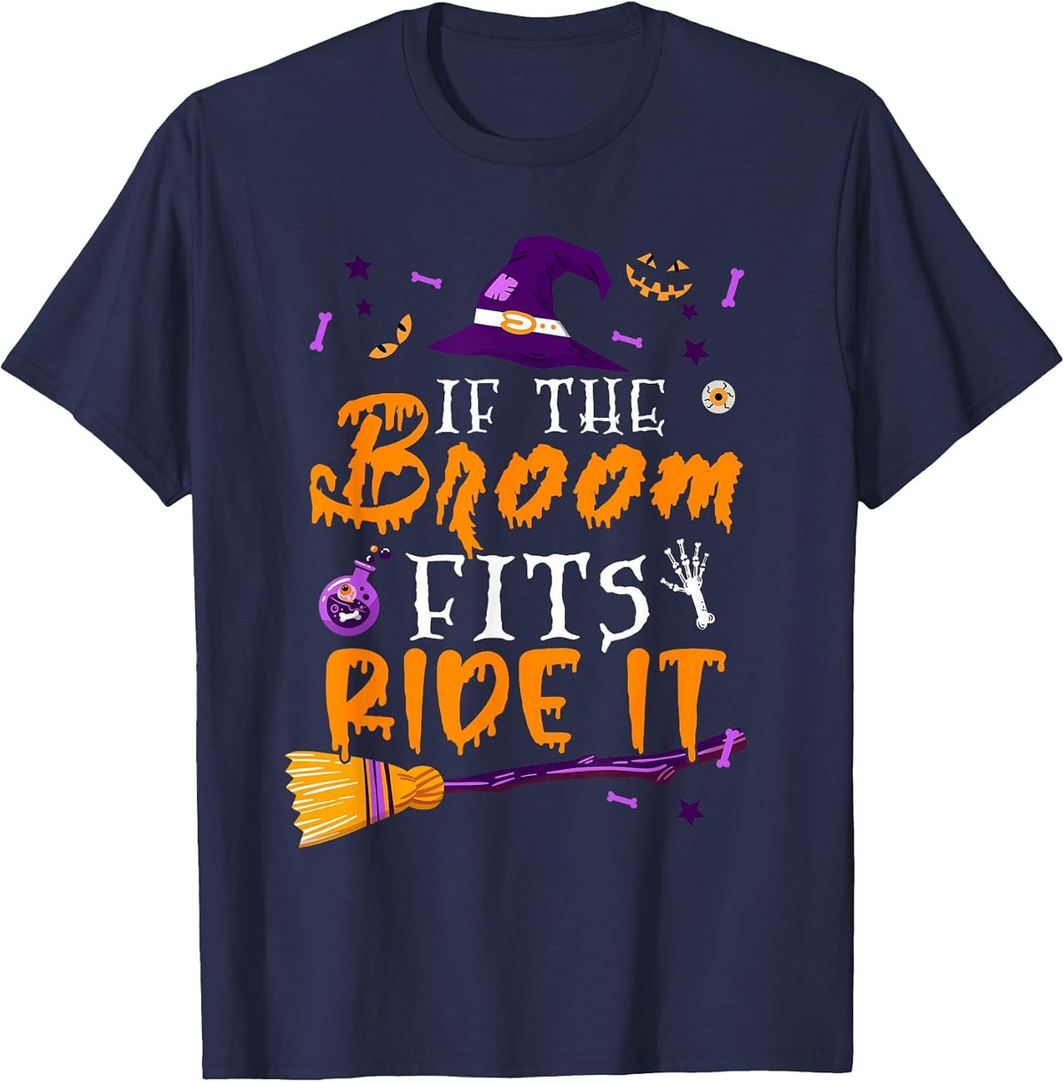 If The Broom Fits Ride It Cute Halloween Costume Witch T-Shirt - Navy Blue