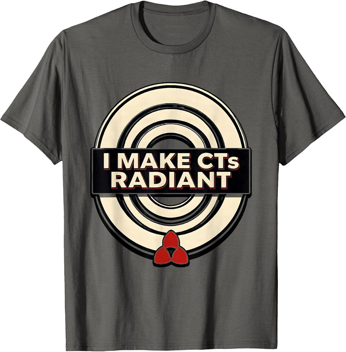 Men's I Make CTs Radiant Wood Type Letterpress Radiology Tech Gift T-Shirt - Asphalt Grey