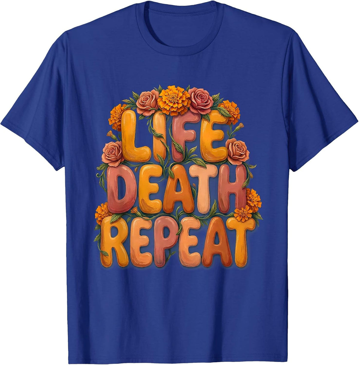 Life Death Repeat Day of the Dead Design T-Shirt - Royal Blue