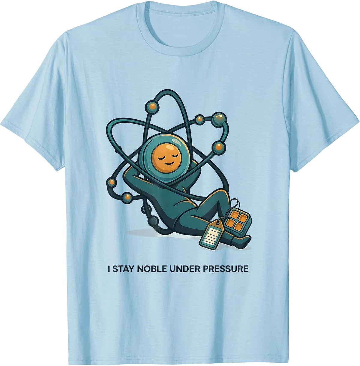 Men's I Stay Noble Under Pressure Funny Chemistry Teacher Science T-Shirt - Baby Blue