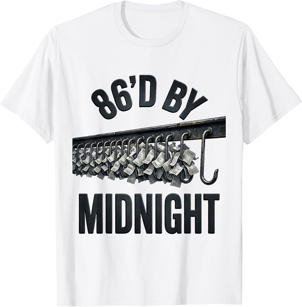 Men's 86'd By Midnight Funny Chef Cook Kitchen Staff Gift T-Shirt - White