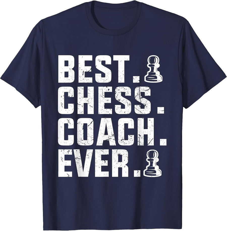 Best Chess Coach Ever Funny Chess Lover T-Shirt - Navy Blue