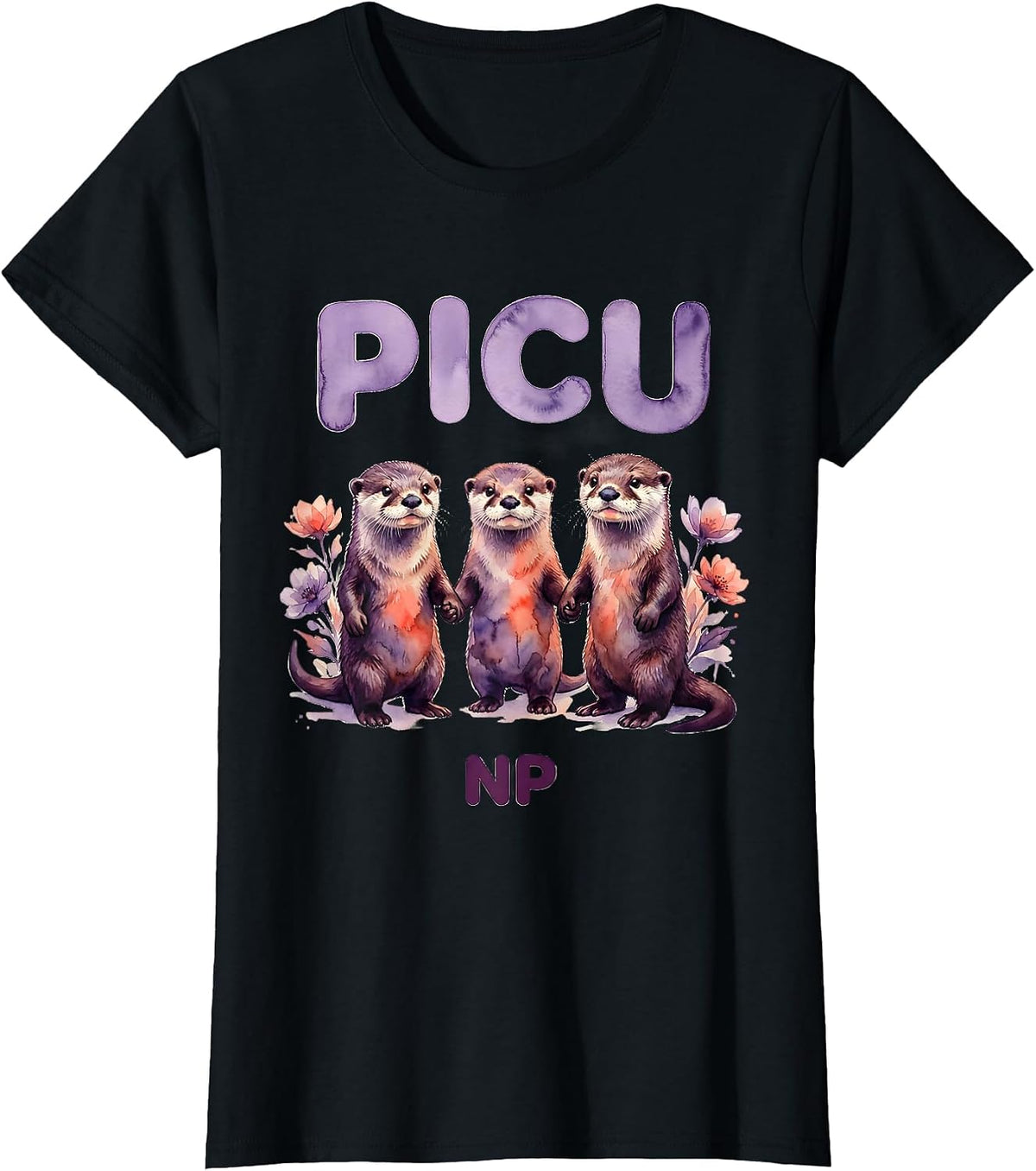 PICU NP Cute Watercolor Baby Otters Pediatric Nurse T-Shirt - Black