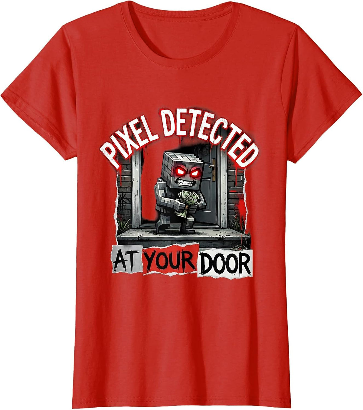 Pixel Detected At Your Door Punk Metal Design T-Shirt - Red