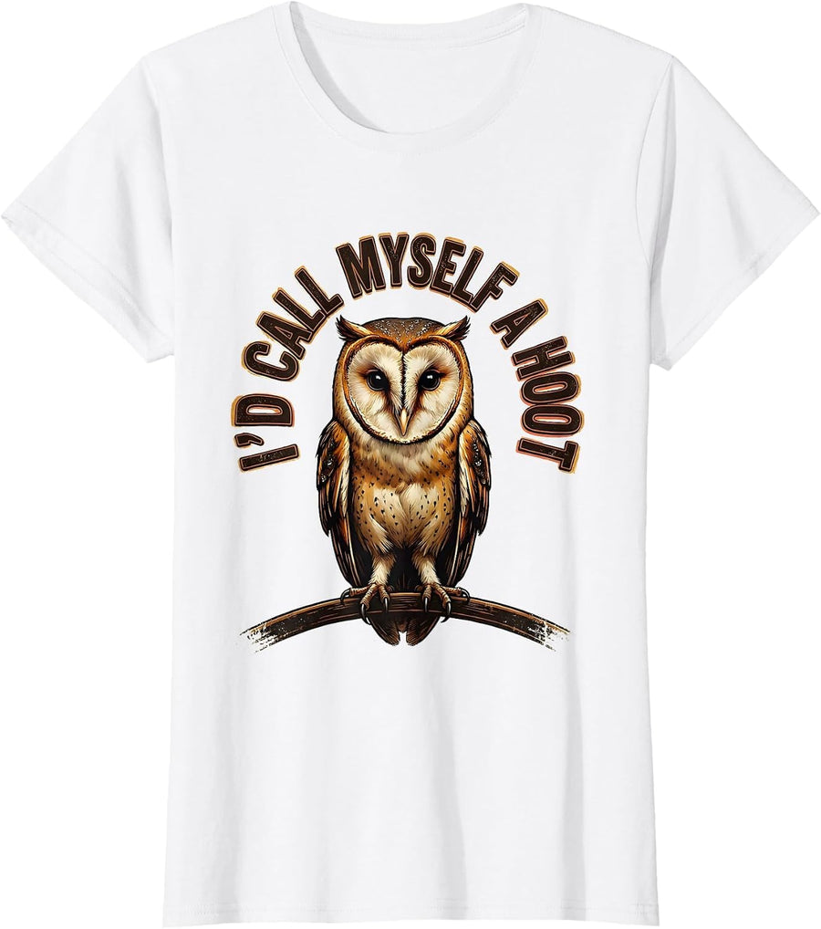 Women's I'd Call Myself A Hoot Vintage Owl Bird Lover Funny T-Shirt - White