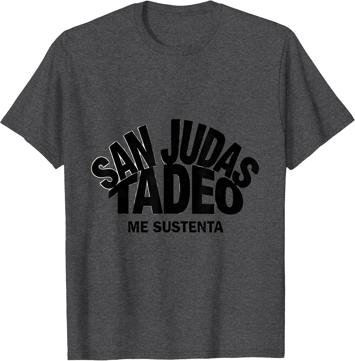 San Judas Tadeo Me Sustenta Devotional Spanish Faith Gift T-Shirt - Dark Heather Grey