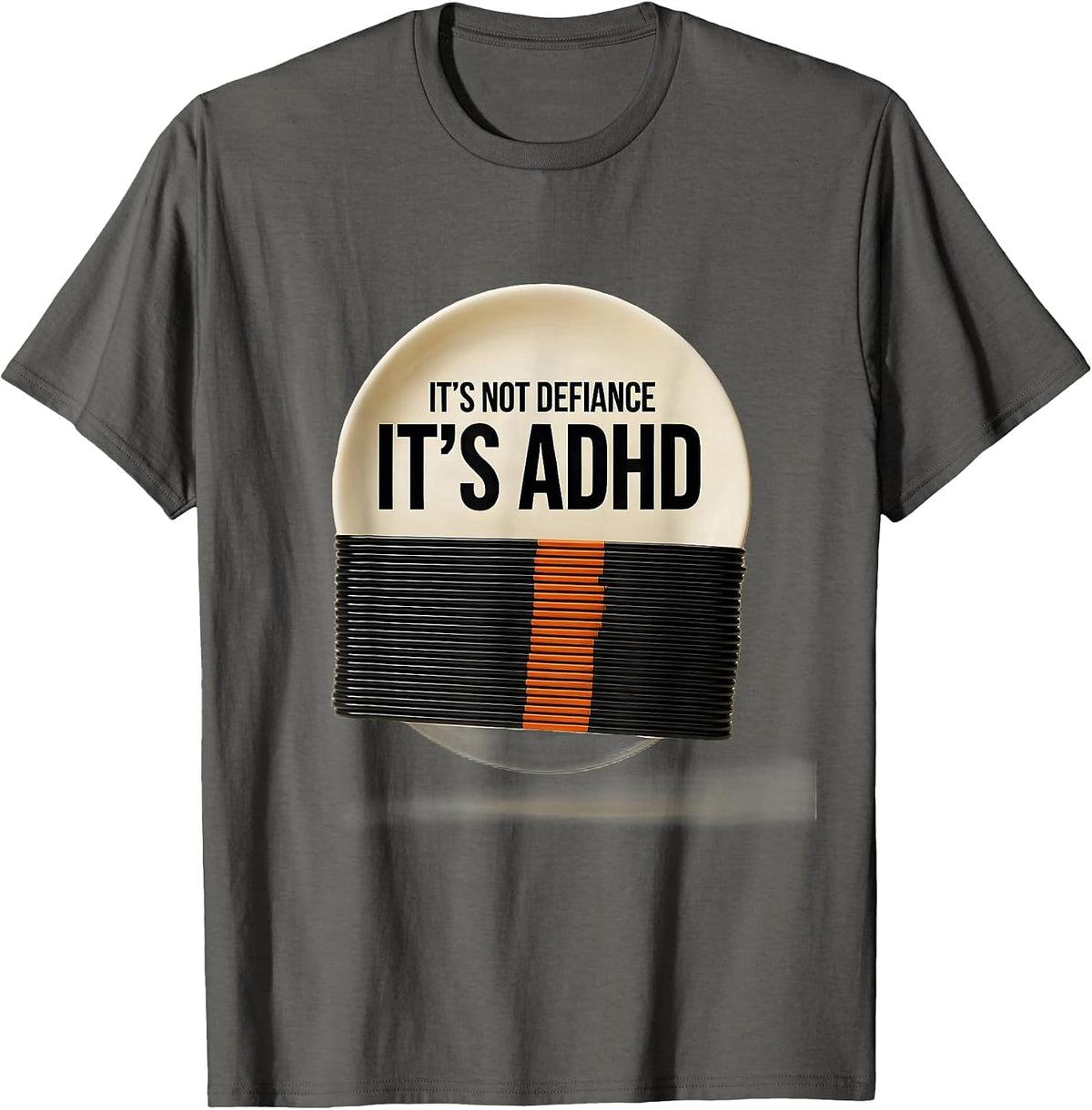 It's Not Defiance It's ADHD Funny ADHD Awareness T-Shirt - Asphalt Grey