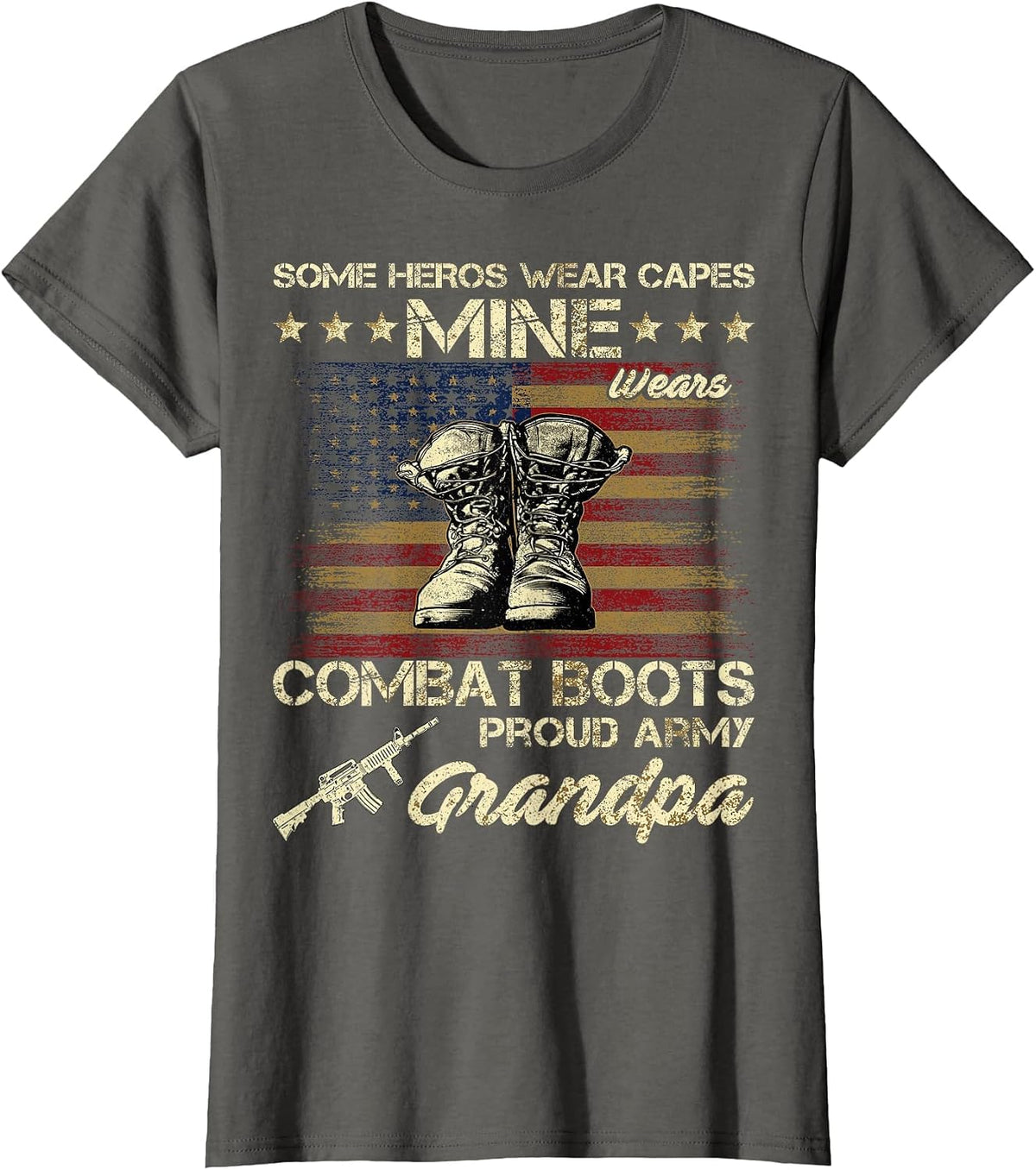 Some Heros Wear Capes Mine Wears Combat Boots Army Grandpa T-Shirt - Asphalt Grey