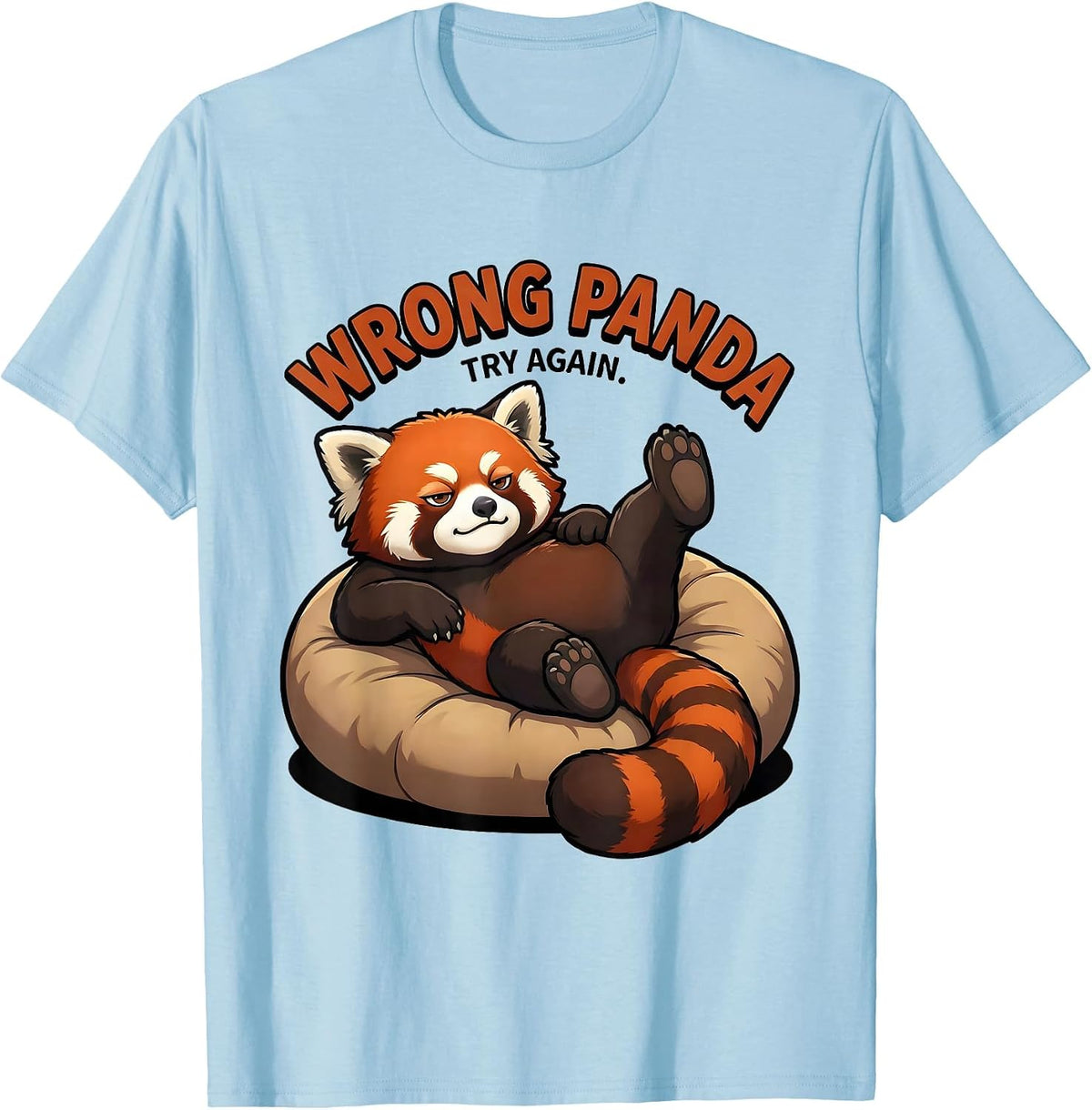 Men's Wrong Panda Try Again Funny Red Panda Animal Lover Gift T-Shirt - Baby Blue