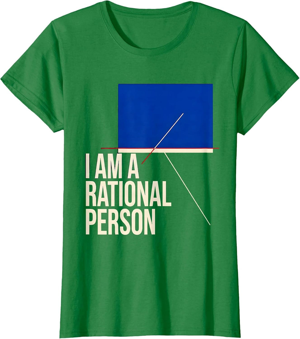 Women's I Am A Rational Person Funny Math Teacher Gift Math Nerd T-Shirt - Kelly Green