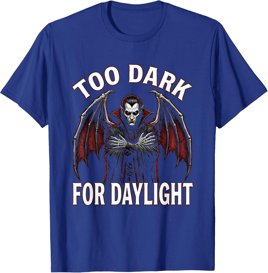 Too Dark for Daylight Gothic Dark Soul Design T-Shirt - Royal Blue