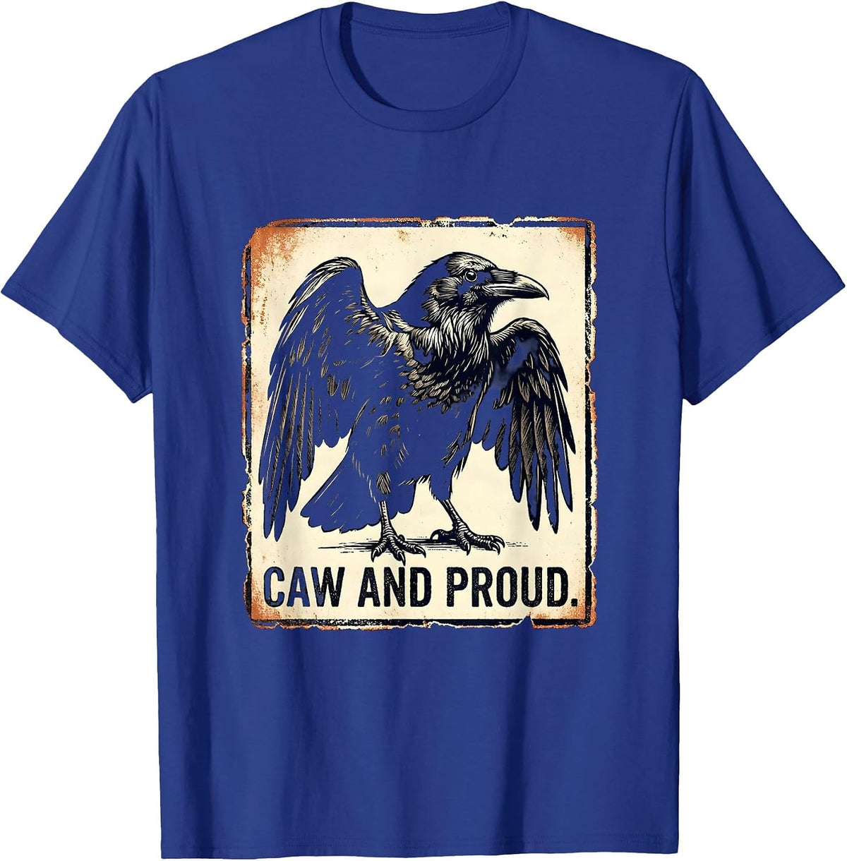 Caw and Proud Crow Lover Graphic Design T-Shirt - Royal Blue