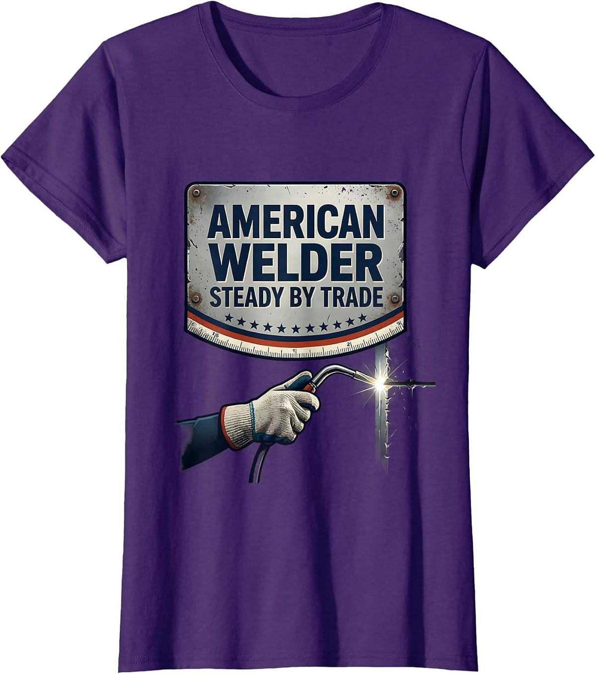Women's American Welder Steady By Trade Patriotic Welder Gift T-Shirt - Purple