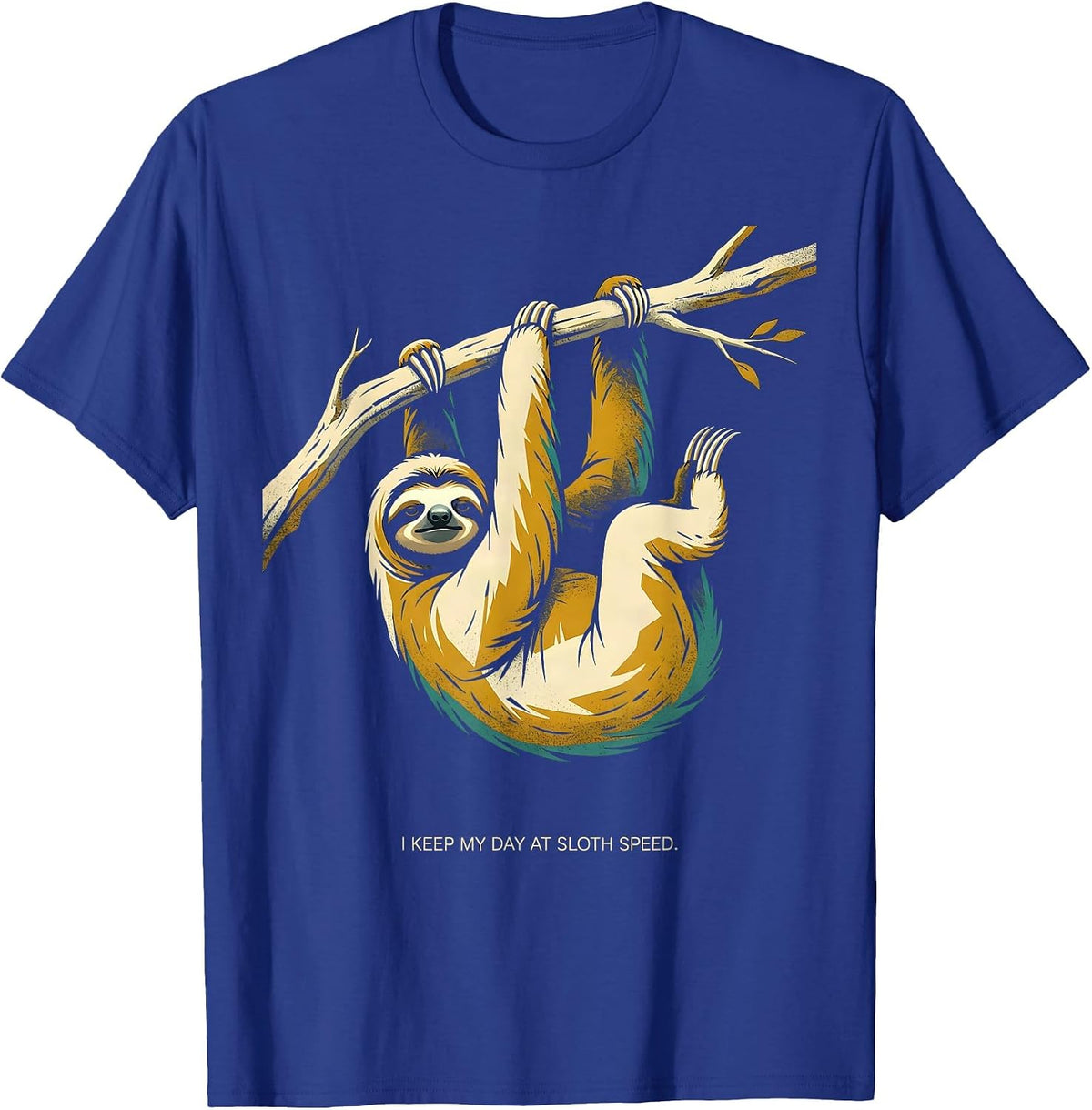 I Keep My Day At Sloth Speed Funny Sloth Lover Humor T-Shirt - Royal Blue