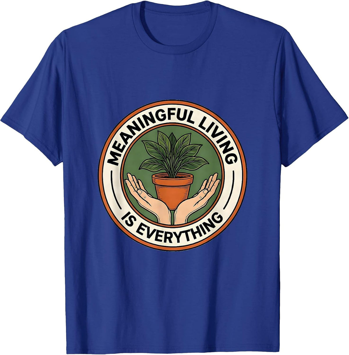 Men's Meaningful Living Is Everything Occupational Therapy T-Shirt - Royal Blue