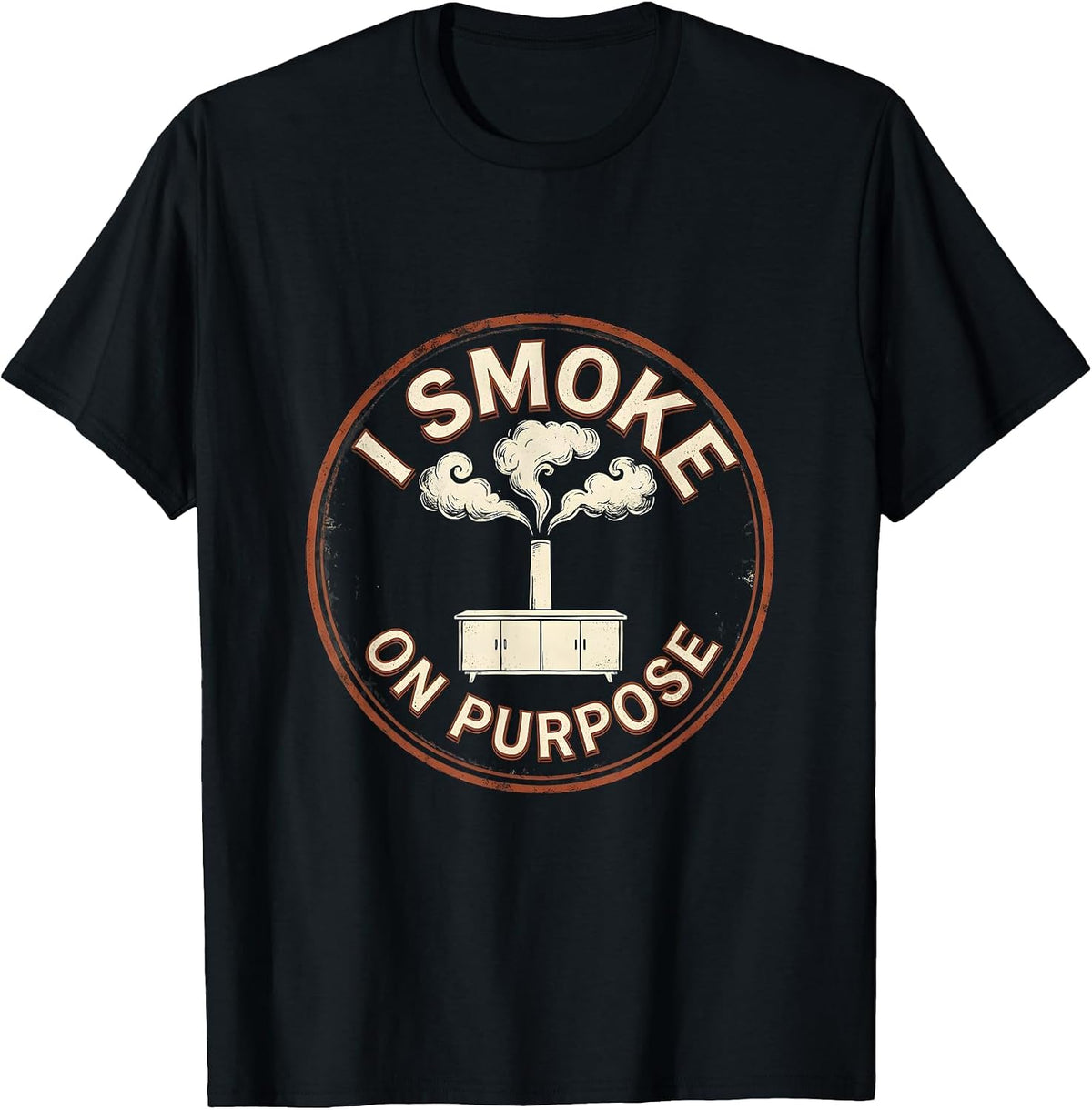 Men's I Smoke On Purpose Funny BBQ Pitmaster Grilling Humor T-Shirt - Black