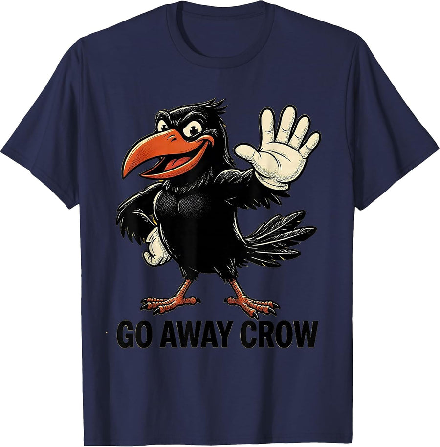 Go Away Crow Fawk Off Bird Lover Design T-Shirt - Navy Blue