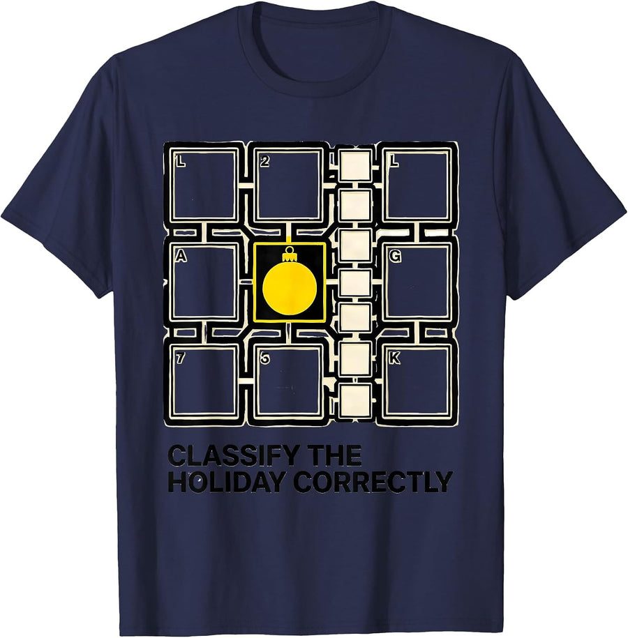Classify The Holiday Correctly Funny Math Teacher Christmas T-Shirt - Navy Blue