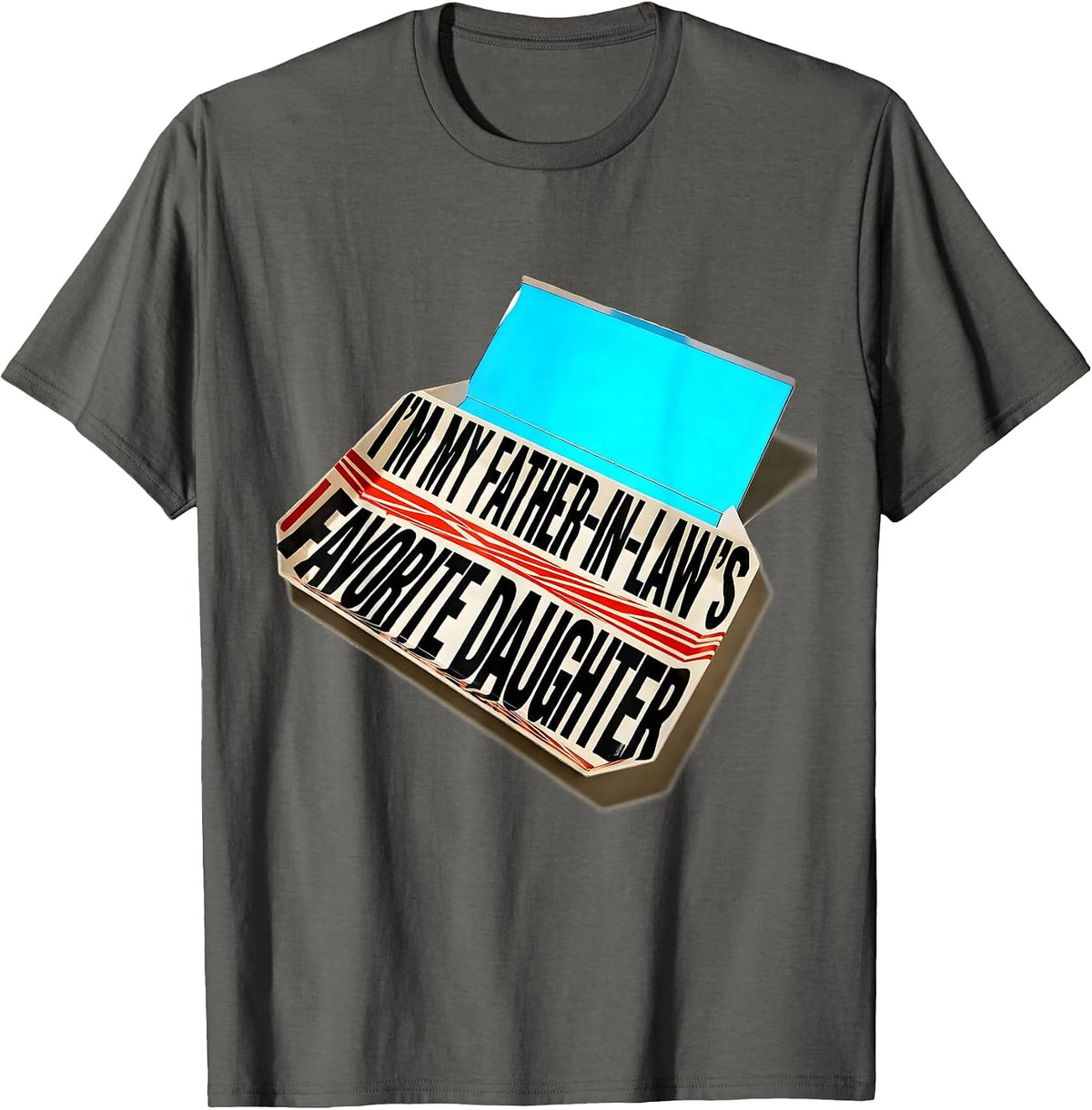 Men's I'm My Father-In-Law's Favorite Daughter Funny T-Shirt - Asphalt Grey