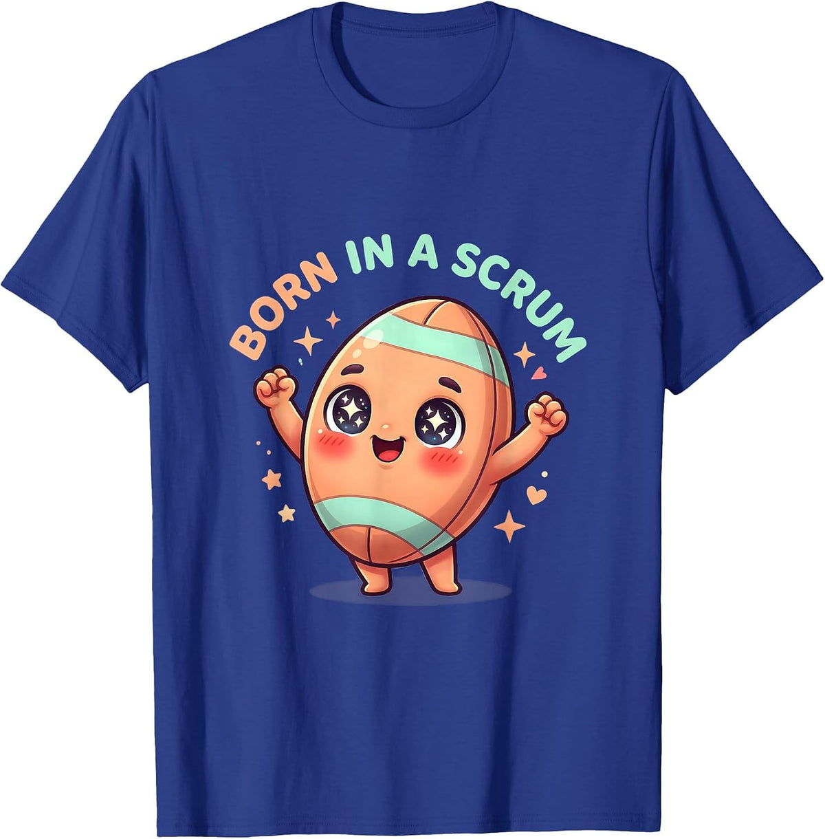 Born in a Scrum Rugby Graphic Design T-Shirt - Royal Blue