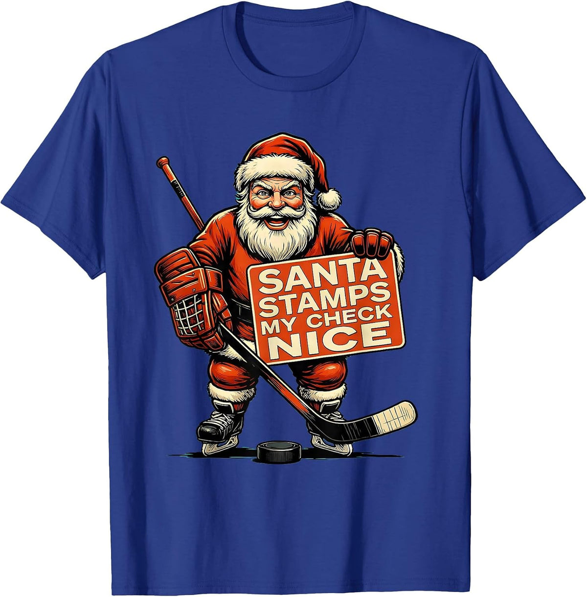 Santa Stamps My Check Nice Retro Advertising Hockey Fan T-Shirt - Royal Blue