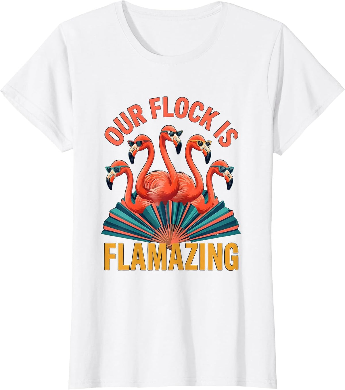 Our Flock Is Flamazing Flat Vector Flamingo Sunglasses T-Shirt - White