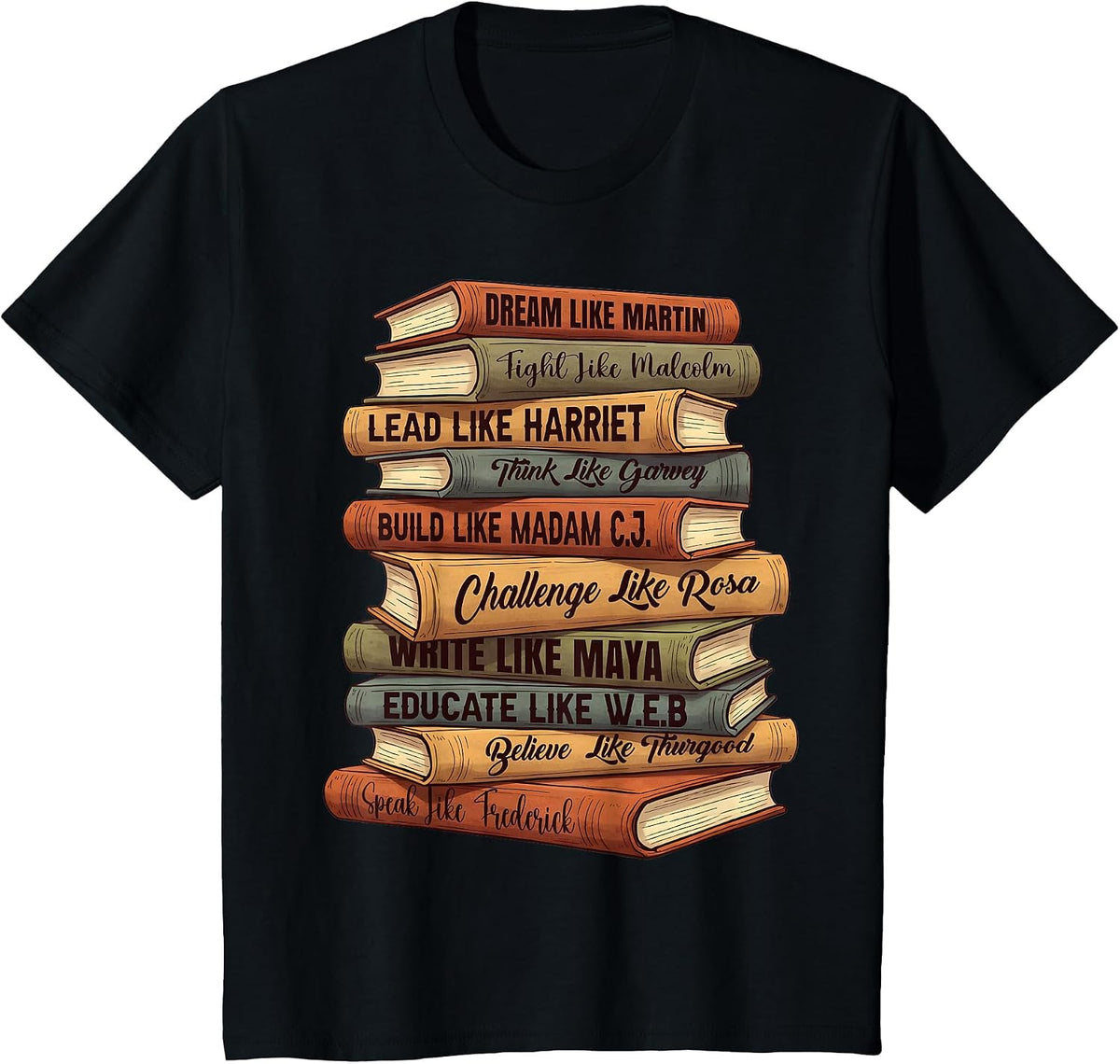 Black Leaders Pride Melanin Black History African American T-Shirt - Black
