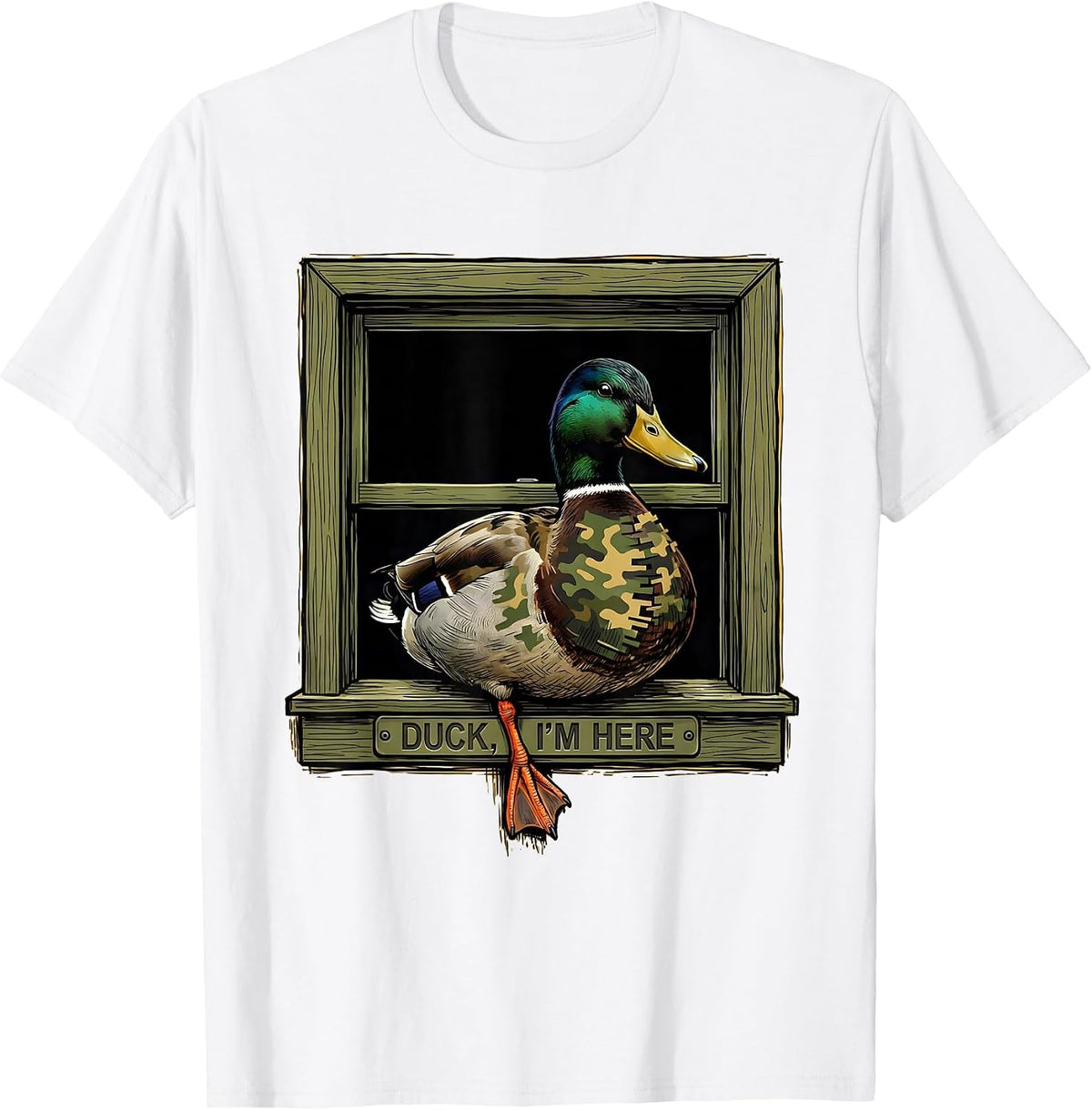 Men's Duck I'm Here Funny Duck Hunting Camo Outdoor Humor T-Shirt - White
